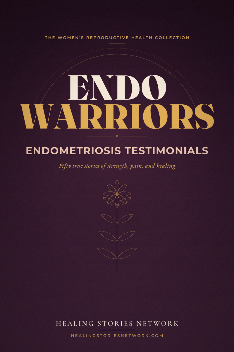 Endo Warriors: Endometriosis Testimonials
