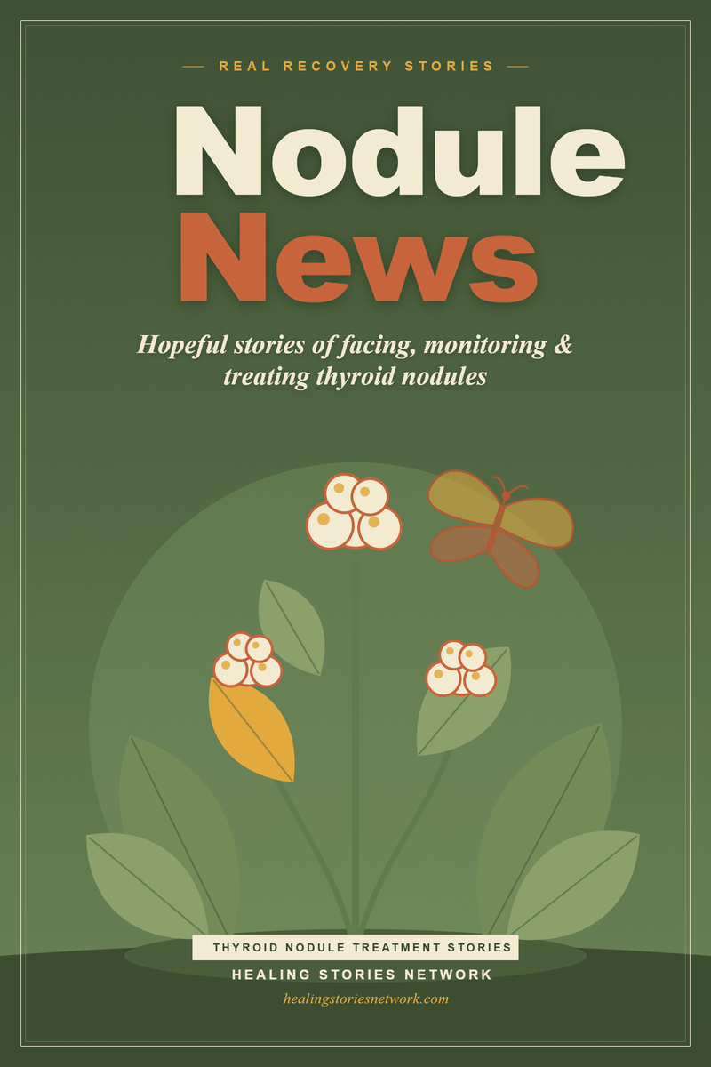 Nodule News: Thyroid Nodule Treatment Stories