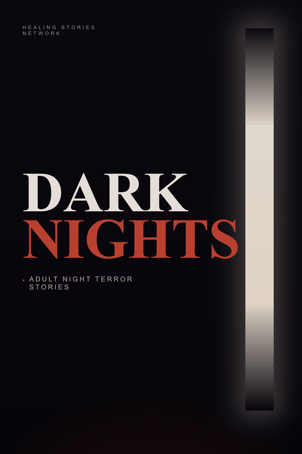 Dark Nights: Adult Night Terror Stories