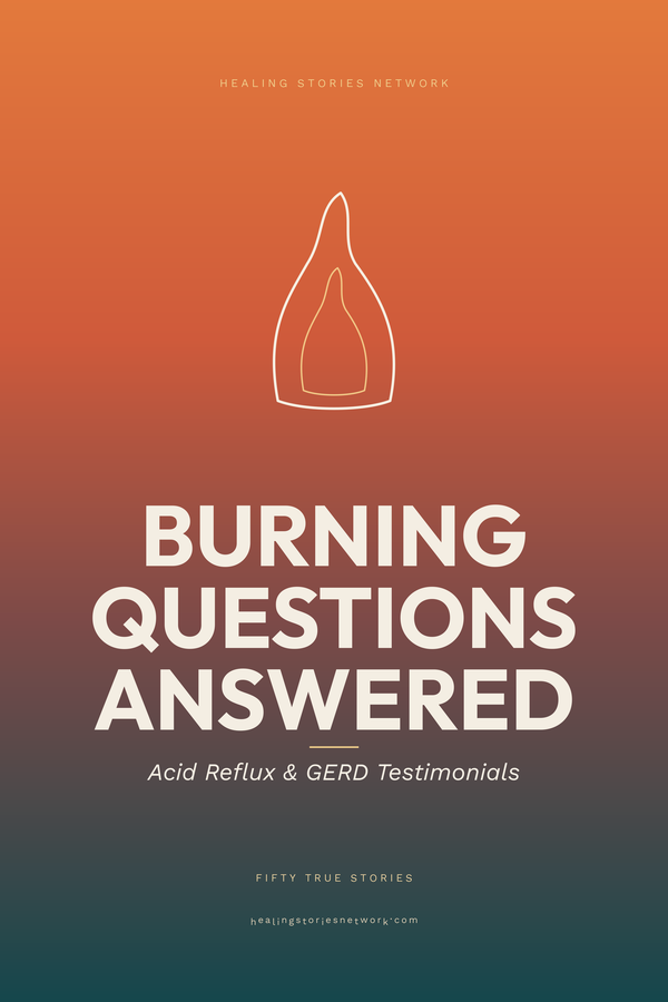 Burning Questions Answered: GERD Testimonials
