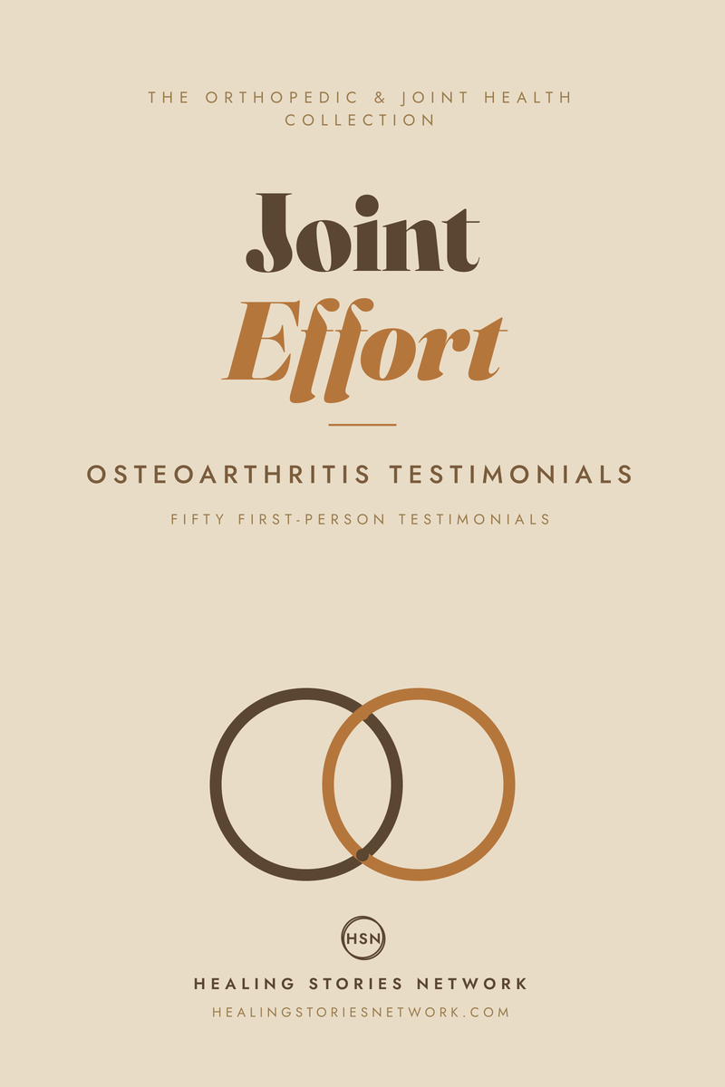 Joint Effort: Osteoarthritis Testimonials