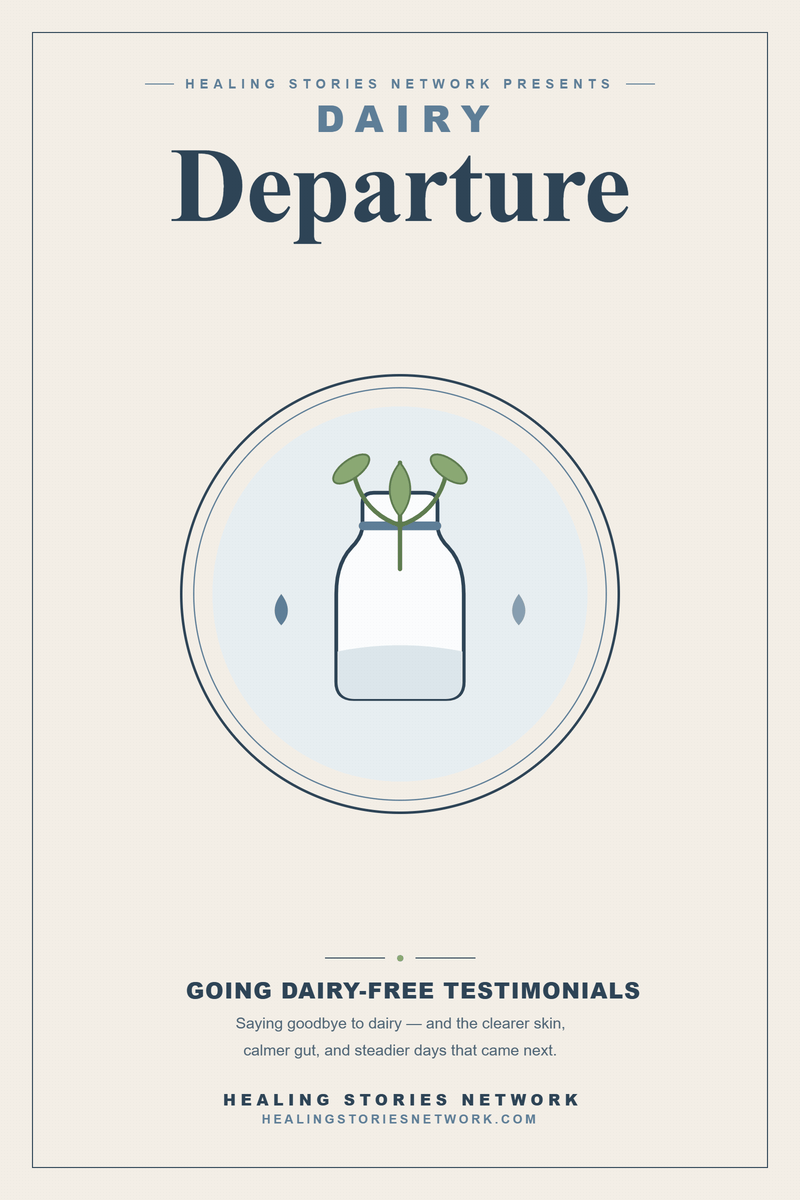 Dairy Departure: Going Dairy-Free Testimonials
