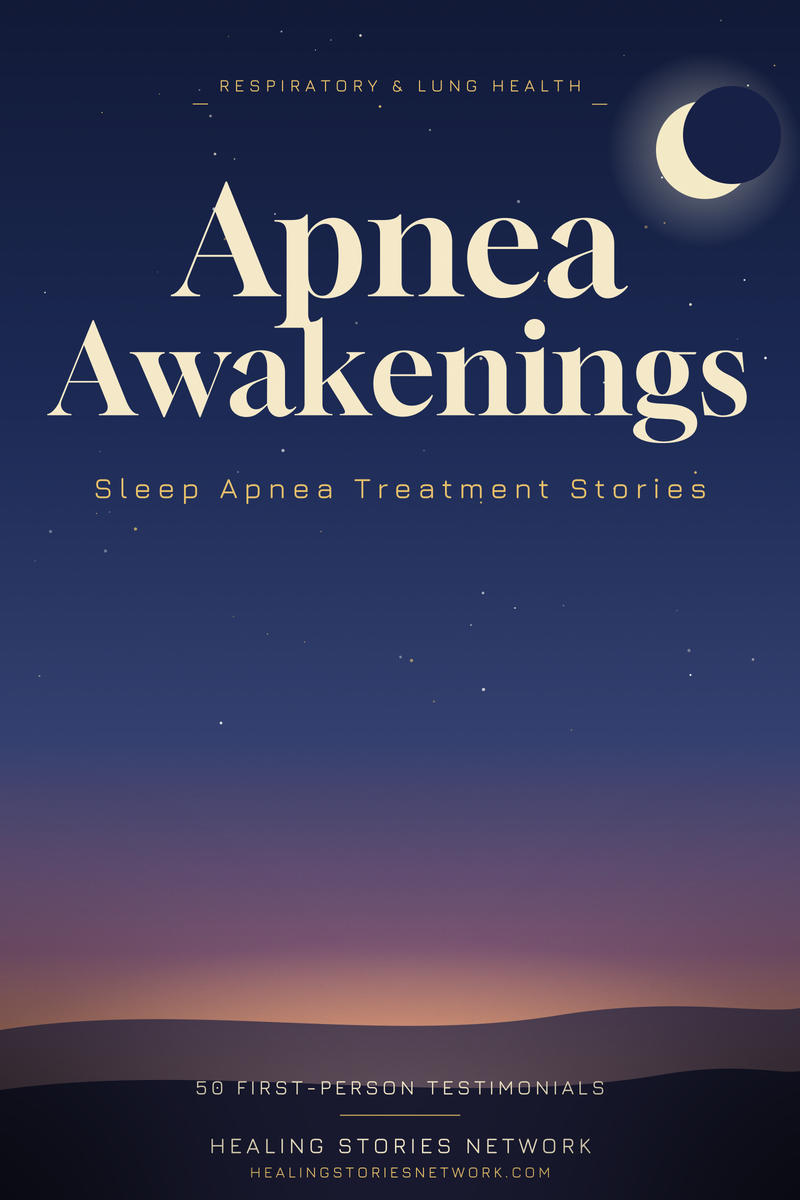 Apnea Awakenings: Sleep Apnea Treatment Stories