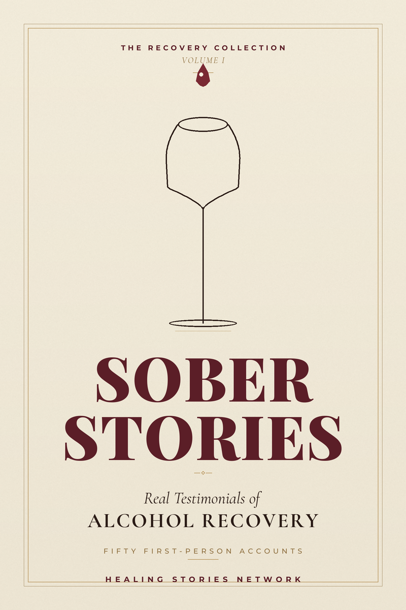 Sober Stories: Alcohol Addiction Recovery Testimonials