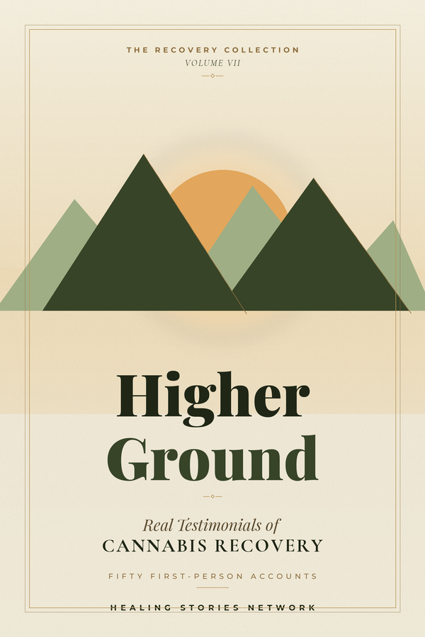 Higher Ground: Cannabis Dependency Recovery Stories