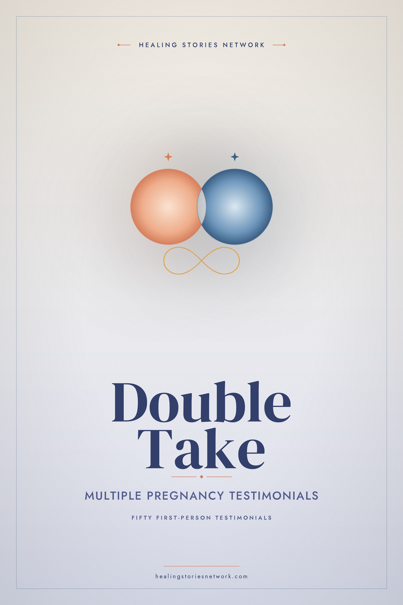 Double Take: Multiple Pregnancy Testimonials