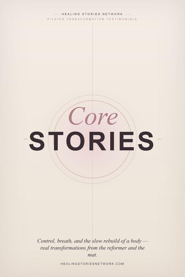 Core Stories: Pilates Transformation Testimonials