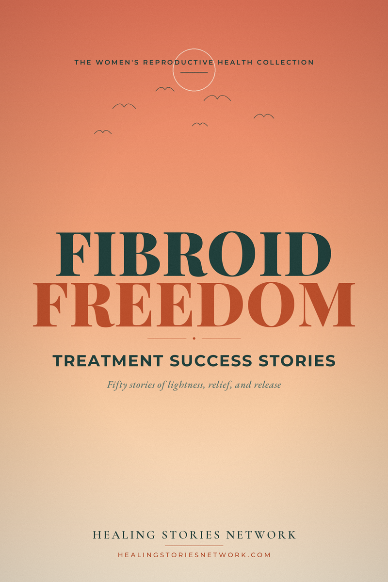 Fibroid Freedom: Treatment Success Stories