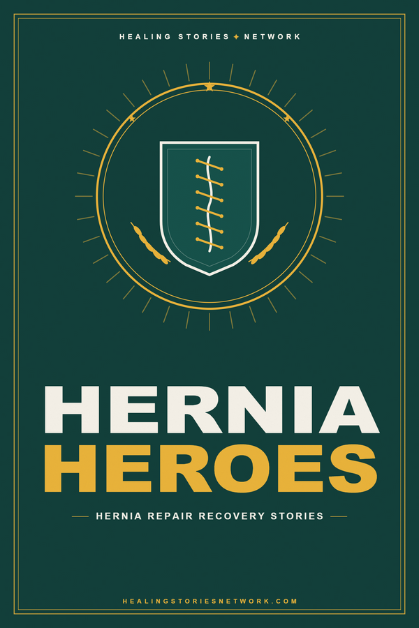 Hernia Heroes: Hernia Repair Recovery Stories