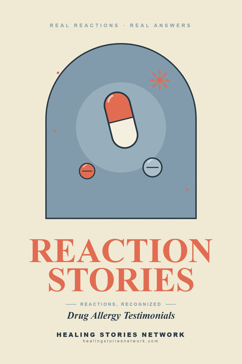 Reaction Stories: Drug Allergy Testimonials