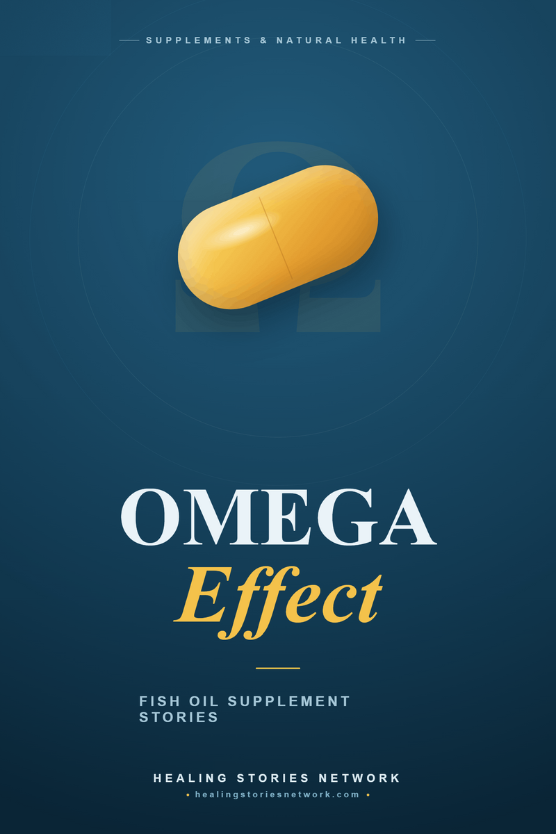 Omega Effect: Fish Oil Supplement Stories