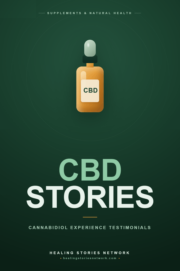 CBD Stories: Cannabidiol Experience Testimonials