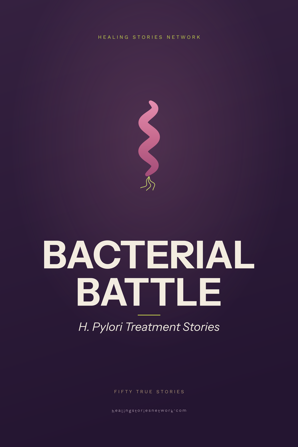 Bacterial Battle: H. Pylori Treatment Stories