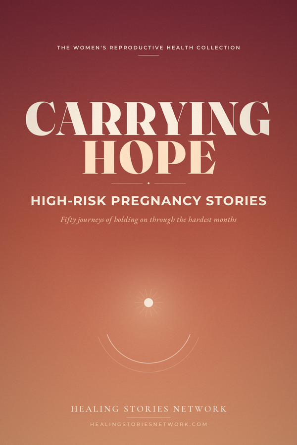 Carrying Hope: High-Risk Pregnancy Stories