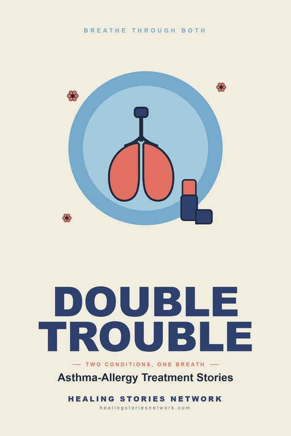 Double Trouble: Asthma-Allergy Treatment Stories