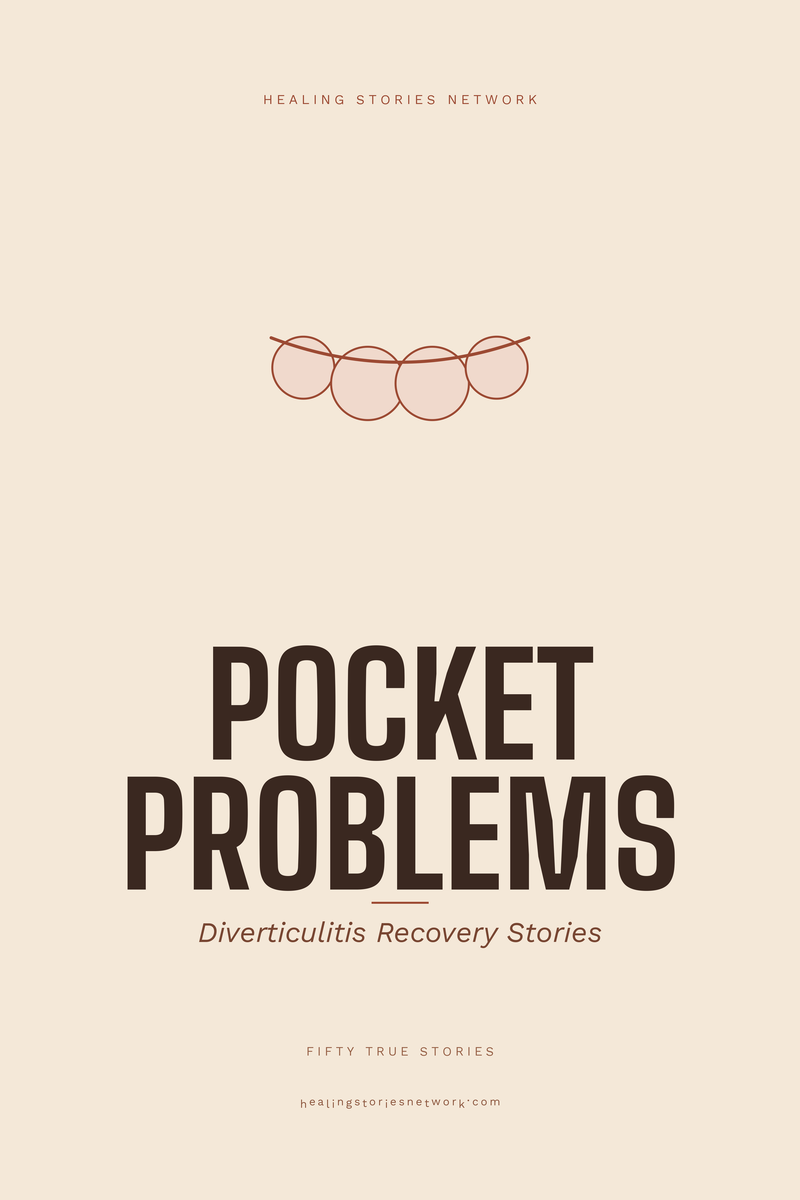 Pocket Problems: Diverticulitis Recovery Stories