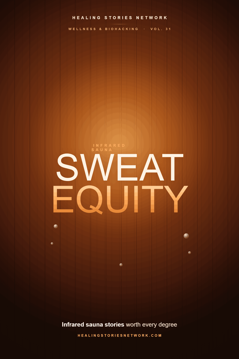 Sweat Equity: Infrared Sauna Experience Stories