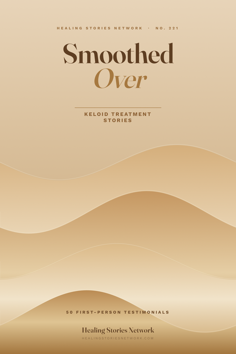 Smoothed Over: Keloid Treatment Stories