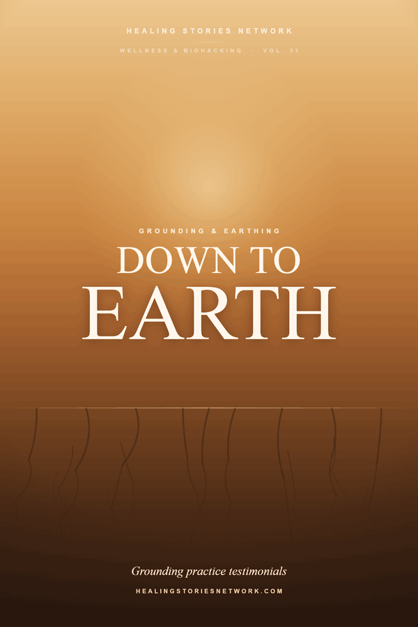 Down to Earth: Grounding Practice Testimonials