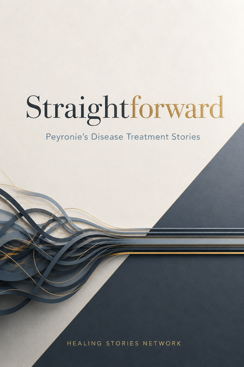Straightforward: Peyronie's Disease Treatment Stories