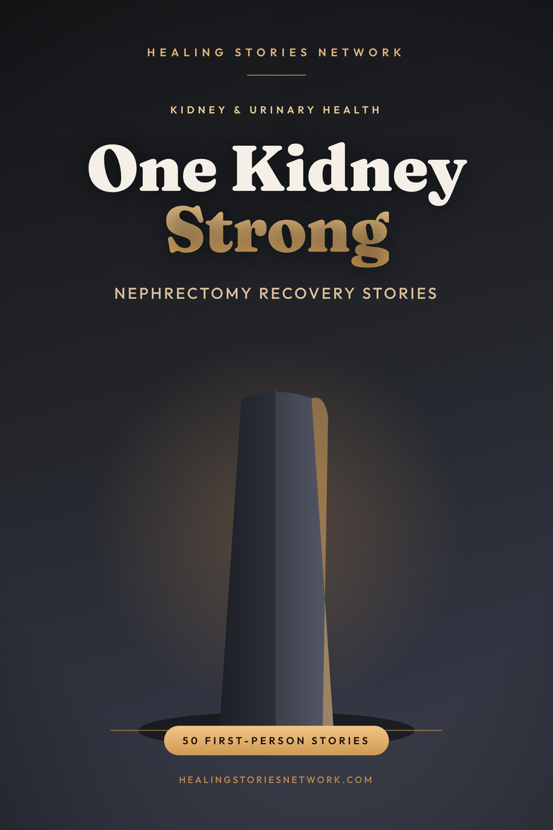 One Kidney Strong: Nephrectomy Recovery Stories