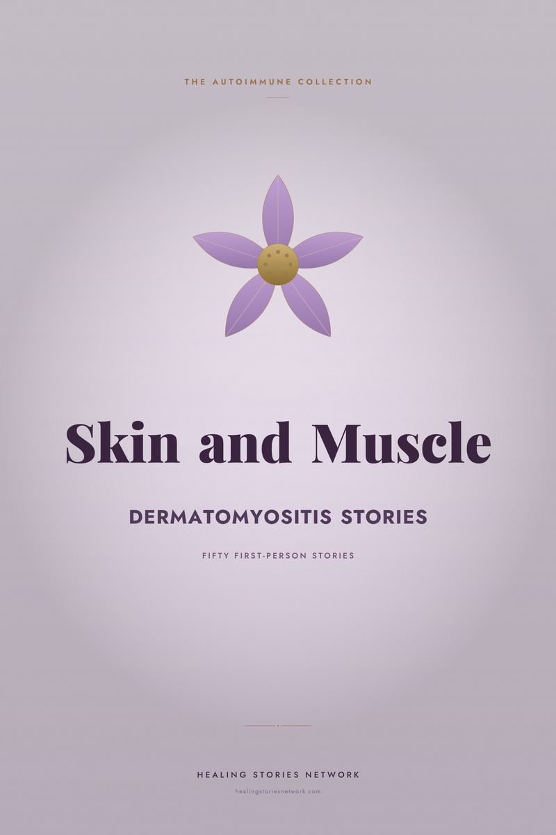 Skin and Muscle: Dermatomyositis Stories