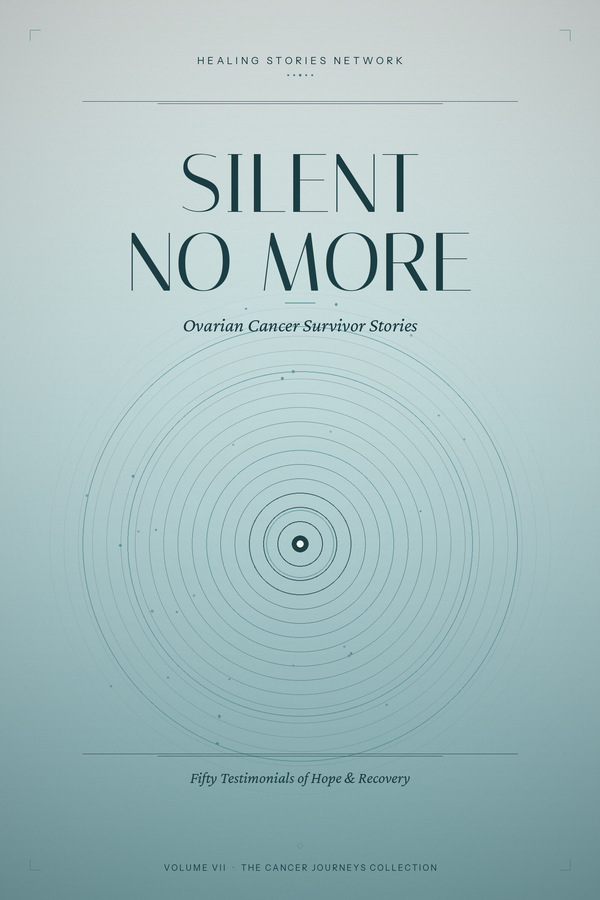 Silent No More: Ovarian Cancer Survivor Stories