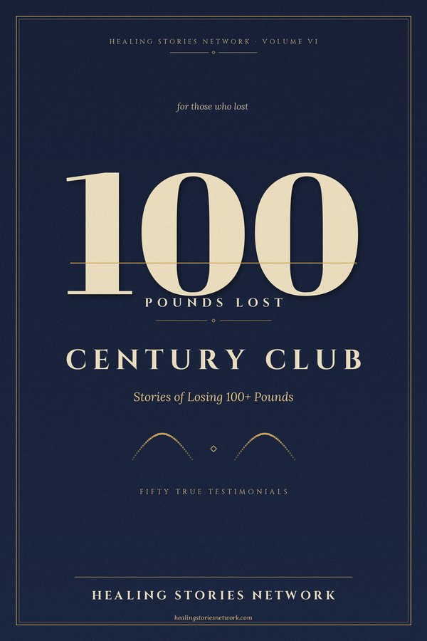 Century Club: Stories of Losing 100+ Pounds