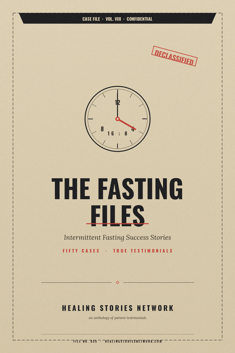 The Fasting Files: Intermittent Fasting Success Stories