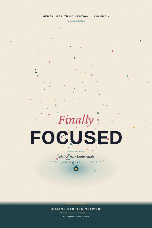 Finally Focused: Adult ADHD Testimonials