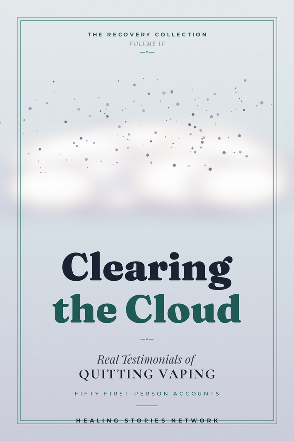 Clearing the Cloud: Quitting Vaping Testimonials