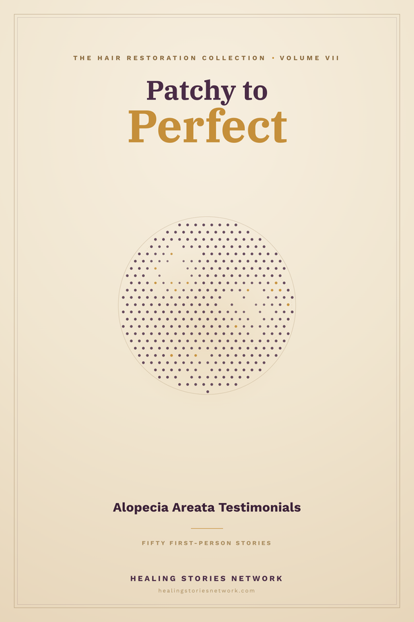 Patchy to Perfect: Alopecia Areata Testimonials