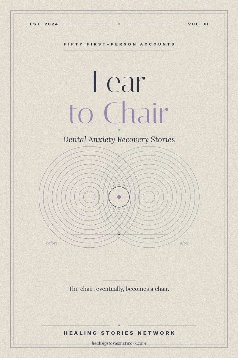 Fear to Chair: Dental Anxiety Recovery Stories