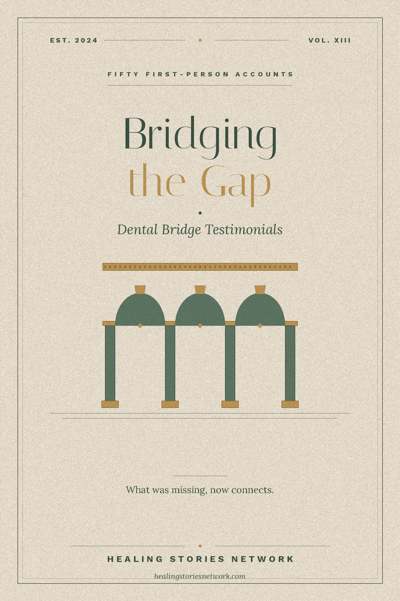 Bridging the Gap: Dental Bridge Testimonials