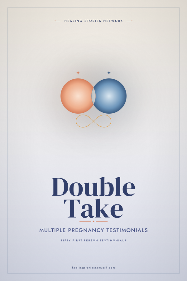Double Take: Multiple Pregnancy Testimonials